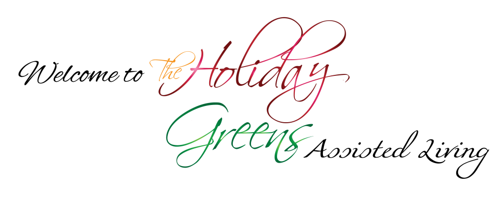 Welcome to The Holiday Greens assisted living